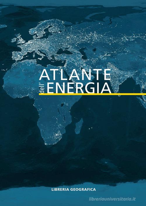 Atlante dell'energia tascabile edito da Libreria Geografica