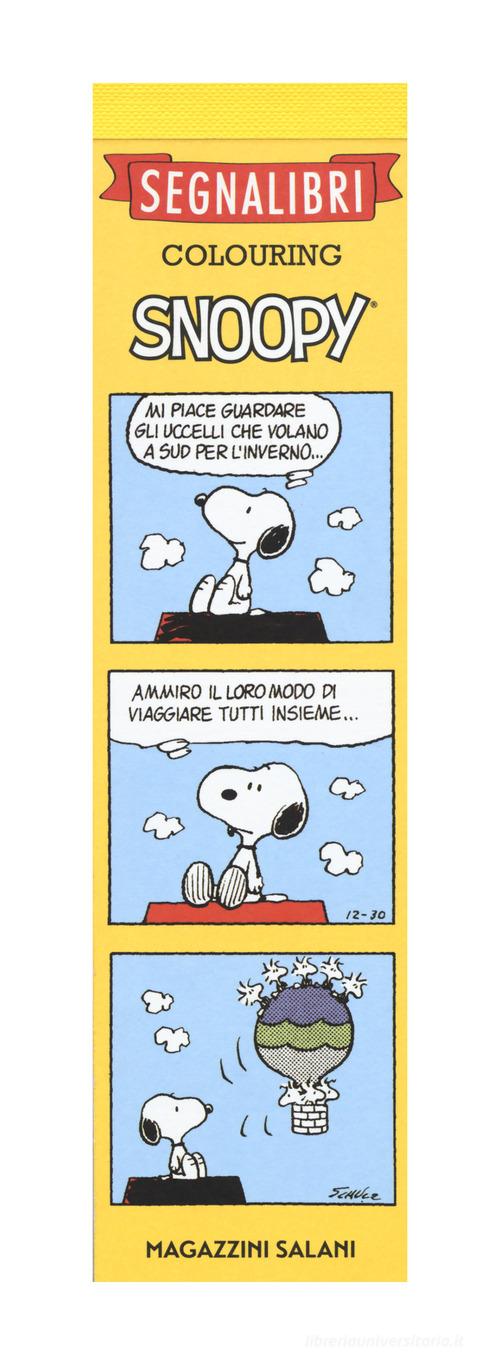 Snoopy. Segnalibri colouring di Charles M. Schulz edito da Magazzini Salani