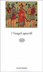 I vangeli apocrifi edito da Einaudi