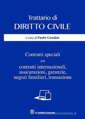Trattario di diritto civile. Contratti speciali vol.2 edito da Giuffrè