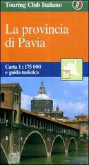 La provincia di Pavia edito da Touring