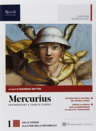 Mercurius. Letteratura e lingua latina. Con Laboratorio di traduzione. (Adozione tipo B). Per le Scuole superiori. Con ebook. Con espansione online vol.1 di Maurizio Bettini, Mario Lentano edito da Sansoni