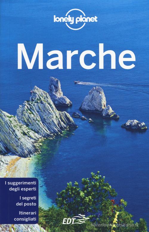 Marche di Giacomo Bassi edito da Lonely Planet Italia