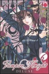 Vampire knight deluxe vol.6 di Matsuri Hino edito da Panini Comics