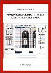 Morfologia strutturale dell'architettura. Forma, materia, spazio, caratteri, tecnologia di Gabriele Tagliaventi edito da Gangemi Editore