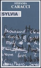 Sylvia. Il racconto della vita di Sylvia Plath di Stefania Caracci edito da E/O