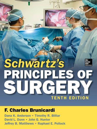 Schwartz's principles of surgery. Con DVD di F. Charles Brunicardi edito da McGraw-Hill Education