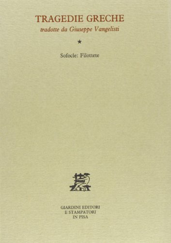 Filottete di Sofocle edito da Giardini