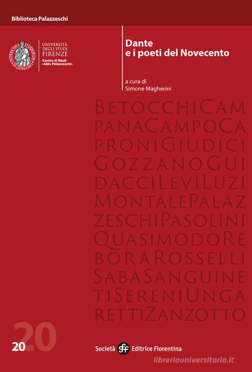 Dante e i poeti del Novecento edito da Società Editrice Fiorentina