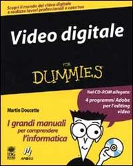 Video digitale di Martin Doucette edito da Apogeo