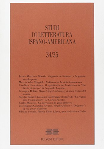 Studi di letteratura ispano-americana Vol. 34-35 edito da Bulzoni