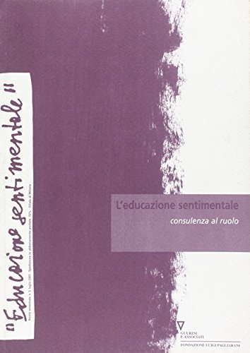 L' educazione sentimentale vol.5 edito da Guerini e Associati