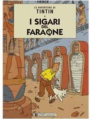 Le avventure di Tintin. I sigari del faraone di Hergé edito da Lizard