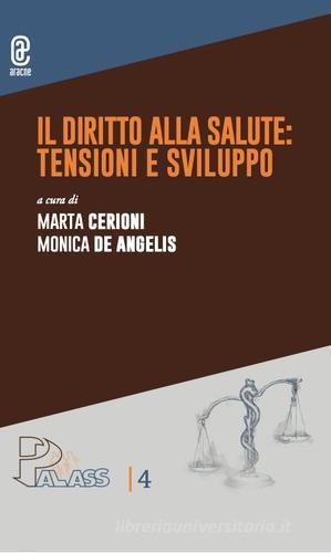 Il diritto alla salute: tensioni e sviluppo edito da Aracne (Genzano di Roma)