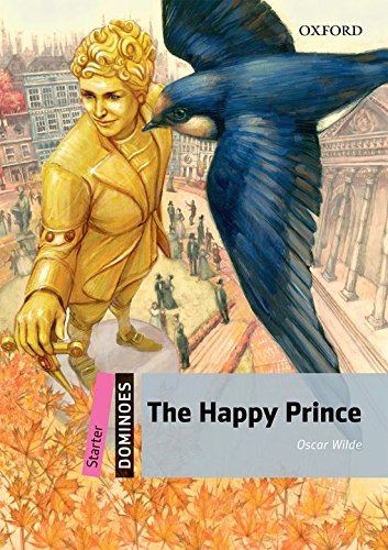 The happy prince. Dominoes. Livello starter. Con CD-ROM. Con Multi-ROM edito da Oxford University Press