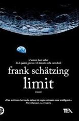 Limit di Frank Schätzing edito da TEA