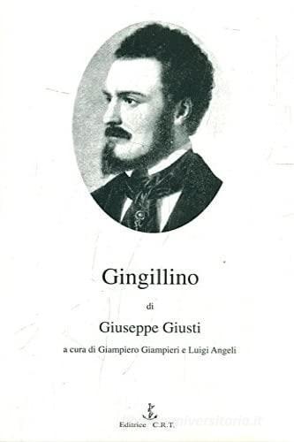 Gingillino di Giuseppe Giusti edito da CRT