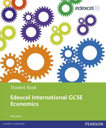 Edexel international GCSE economics student book. Con Revision guide. Per le Scuole superiori. Con espansione online edito da Pearson Longman
