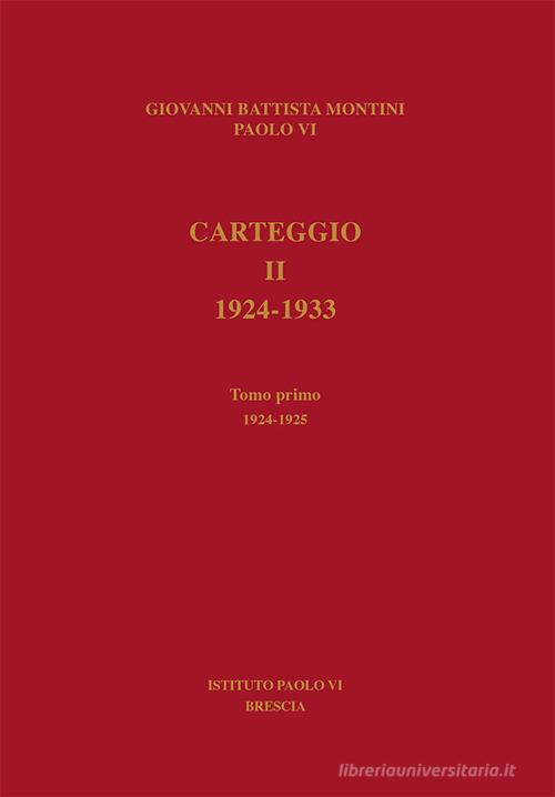 Carteggio. 1924-1933 vol.2.1 di Paolo VI edito da Studium