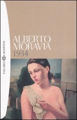 1934 di Alberto Moravia edito da Bompiani