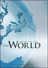 The world. Geographical atlas edito da De Agostini