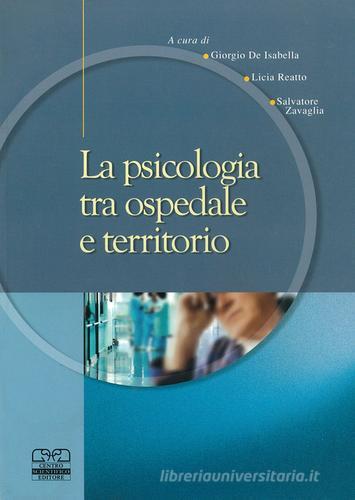 La psicologia tra ospedale e territorio edito da Centro Scientifico Editore
