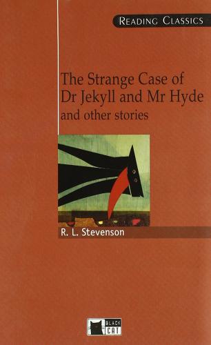 The strange case of dr. Jekyll and Mr. Hyde and other stories di Robert L. Stevenson edito da Black Cat-Cideb