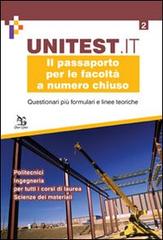 Il passaporto per le facoltà a numero chiuso. Questionari più formulari e linee teoriche. Politecnici. Ingegneria per tutti i corsi di laurea. Scienze dei materiali edito da Greco e Greco