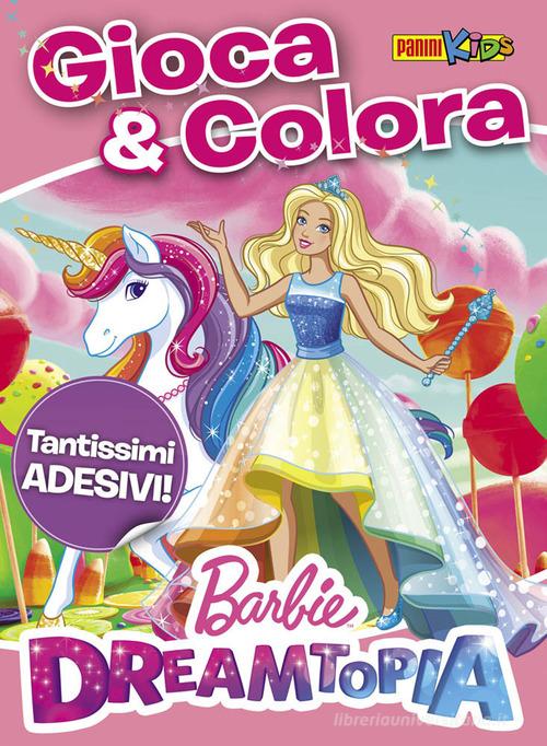 Barbie Dreamtopia. Attacca & colora. Con adesivi. Ediz. a colori edito da Panini Comics