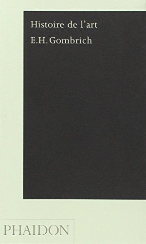 Histoire de l'art. Ediz. illustrata di Ernst H. Gombrich edito da Phaidon
