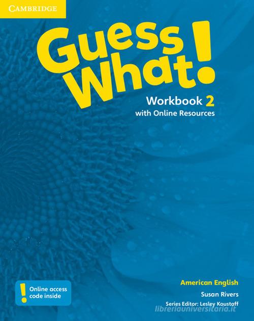Guess What! American English Level 2 Workbook. Con Contenuto digitale (fornito elettronicamente) edito da Cambridge