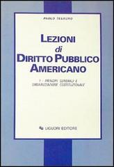 Lezioni di diritto pubblico americano di Paolo Tesauro edito da Liguori