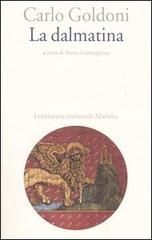 La dalmatina di Carlo Goldoni edito da Marsilio