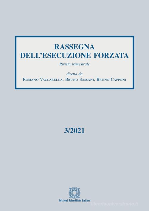 Rassegna dell'esecuzione forzata (2021) vol.3 edito da Edizioni Scientifiche Italiane