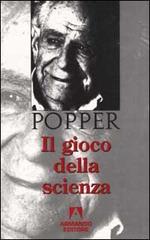 Il gioco della scienza di Karl R. Popper edito da Armando Editore