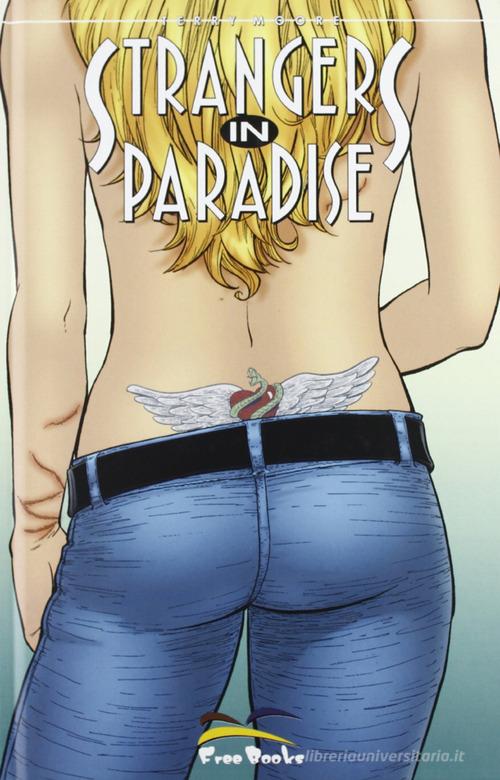 Strangers in paradise vol.20 di Terry Moore edito da Free Books