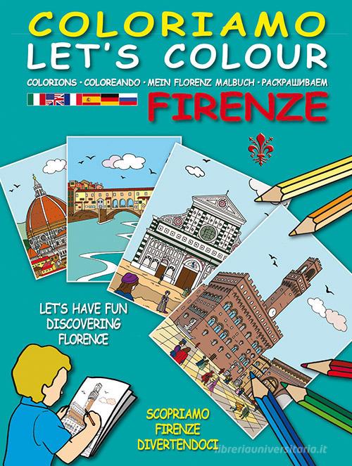 Coloriamo Firenze. Ediz. multilingue edito da Lozzi Roma