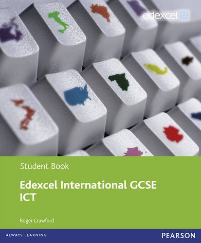 Edexel international GCSE ICT student book. Con Revision guide. Con espansione online. Per le Scuole superiori edito da Pearson Longman