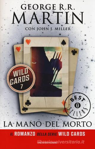 La mano del morto. Wild Cards vol.7 edito da Mondadori
