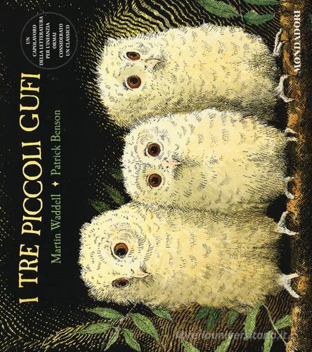 I tre piccoli gufi. Ediz. illustrata di Martin Waddell, Patrick Benson edito da Mondadori