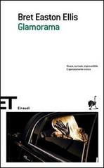 Glamorama di Bret Easton Ellis edito da Einaudi