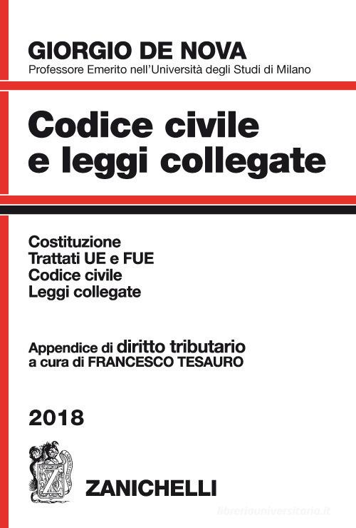 Codice civile e leggi collegate 2018 di Giorgio De Nova edito da Zanichelli