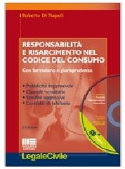 Responsabilità e risarcimento nel codice del consumo di Roberto Di Napoli edito da Maggioli Editore