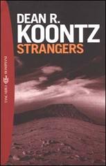 Strangers di Dean R. Koontz edito da Bompiani