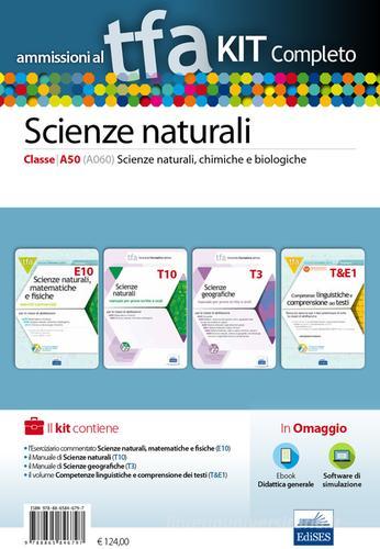 Ammissioni al TFA. Scienze naturali. Classe A50 (A060). Scienze naturali, chimiche e biologiche. Kit completo edito da Edises