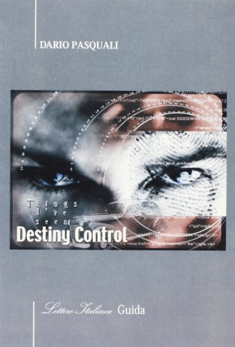 Destiny control di Dario Pasquali edito da Guida