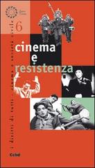 Cinema e resistenza edito da CELID