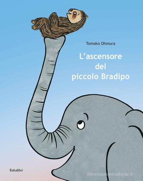 L'ascensore del piccolo Bradipo di Tomoko Ohmura edito da Babalibri