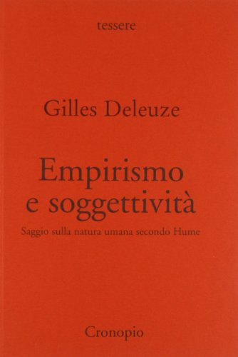 Empirismo e soggettività di Gilles Deleuze edito da Cronopio