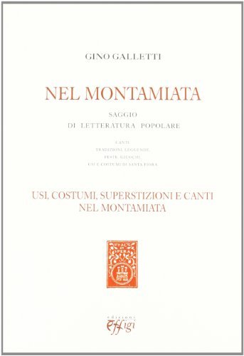 Nel Montamiata. Saggio di letteratura popolare di Gino Galletti edito da C&P Adver Effigi